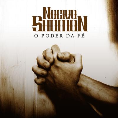 O Poder da Fé By Nocivo Shomon's cover