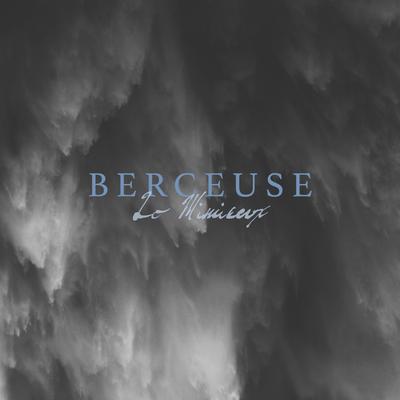 Berceuse (Scaled Down Version) By Lo Mimieux's cover