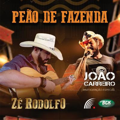 Peão de Fazenda By Zé Rodolfo, João Carreiro's cover