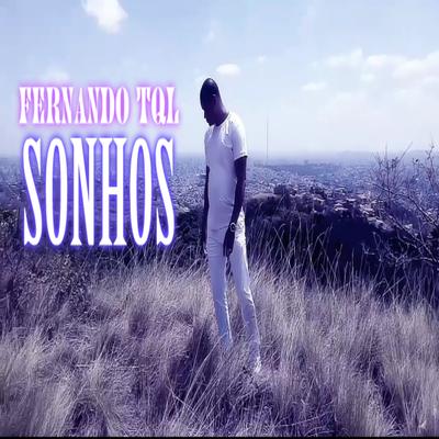 Sonhos By Fernando TQL's cover