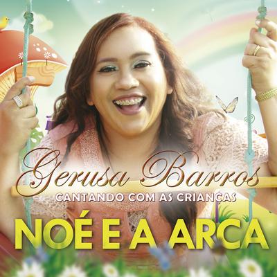 Noé e a Arca By Gerusa Barros's cover