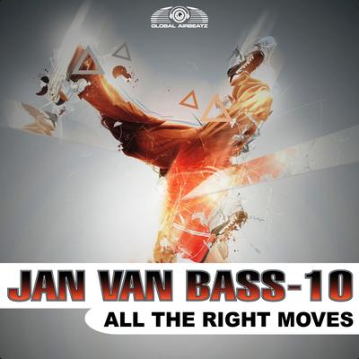 All the Right Moves (Handsup Edit) By Jan Van Bass-10's cover