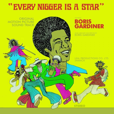 Every Nigger is a Star By Boris Gardiner's cover