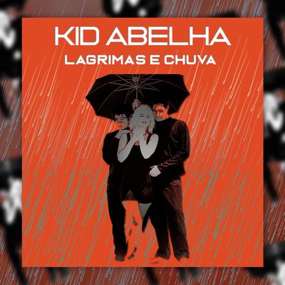 Lágrimas e Chuva By Kid Abelha's cover