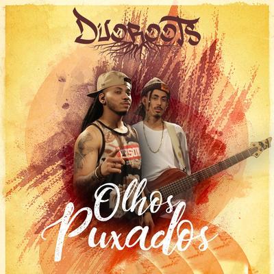 Olhos Puxados By Duoroots's cover