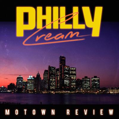 Motown Review By Philly Cream's cover