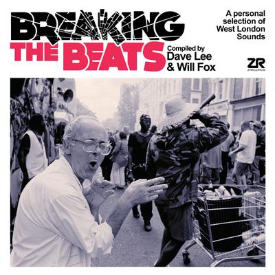 Breaking the Beats - Compiled by Dave Lee & Will Fox's cover