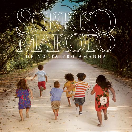 Sorriso Maroto — Brigas Por Nada's cover
