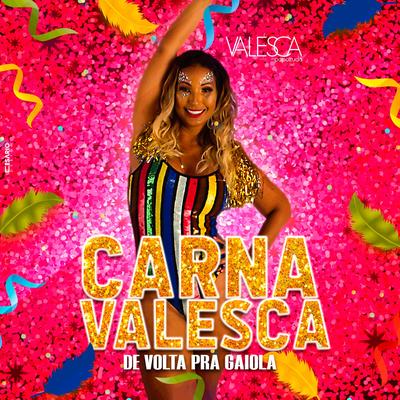 Carnavalesca: De Volta pra Gaiola's cover