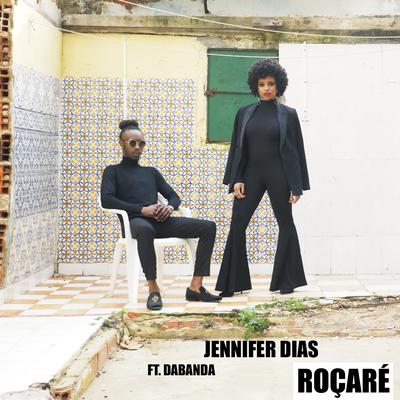 Roçaré (Extend) By Jennifer Dias, Dabanda's cover