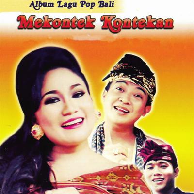 Album Lagu Pop Bali Mekontek Kontekan's cover