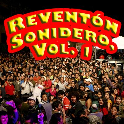 Reventón Sonidero, Vol. 1's cover