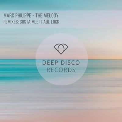 The Melody (Paul Lock Remix) By Paul Lock, Marc Philippe's cover