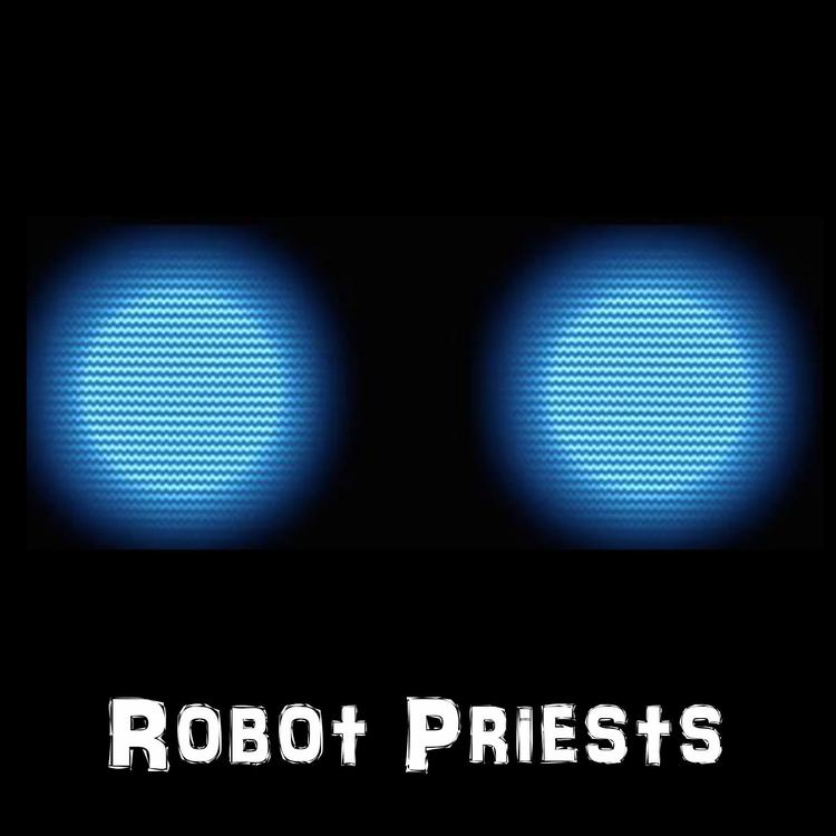 Robot Priests's avatar image