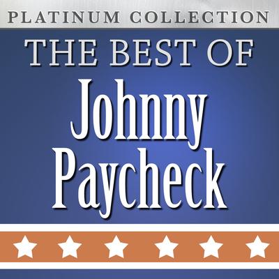 The Best of Johnny Paycheck's cover