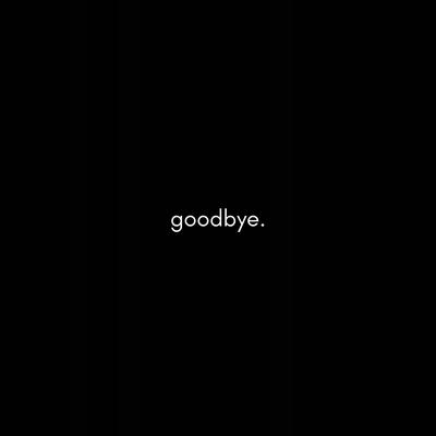 goodbye. By Advms Lvnuti's cover