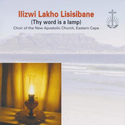 Ilizwi lakho lisisibane (Thy Word Is a Lamp)'s cover