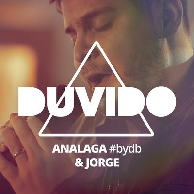 Duvido By Jorge, Analaga's cover