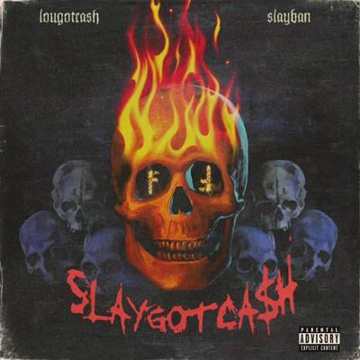 SlayGotcash's cover