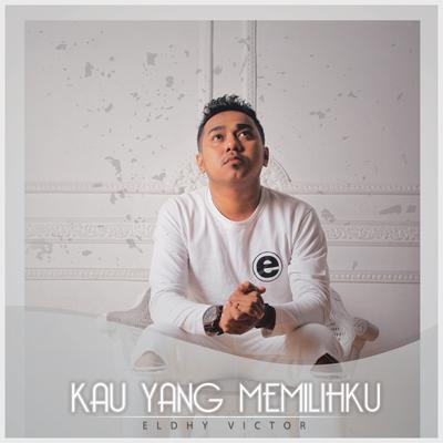 Kau Yang Memilihku's cover