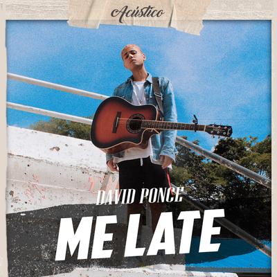 Me late (Acústico)'s cover