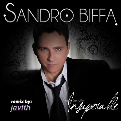 Insuperable (Javith Club Mix Version Radio Edit) By Javith, Sandro Biffa's cover