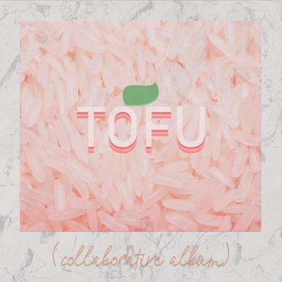TOFU By kris tofu, potsu's cover