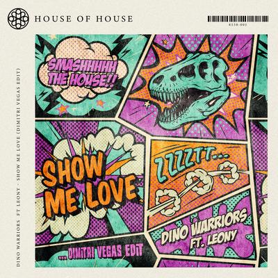 Show Me Love (Dimitri Vegas Edit)'s cover
