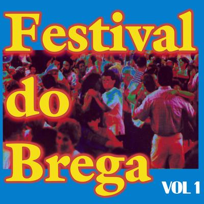 Festival do Brega, Vol. 1's cover