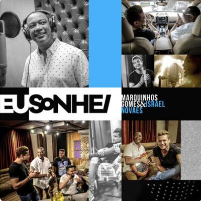 Eu Sonhei By Marquinhos Gomes, Israel Novaes's cover