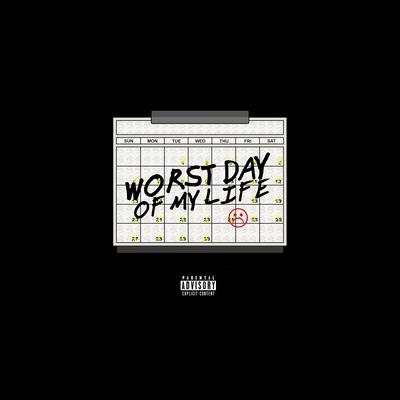 Worst Day of My Life By Cal Scruby's cover