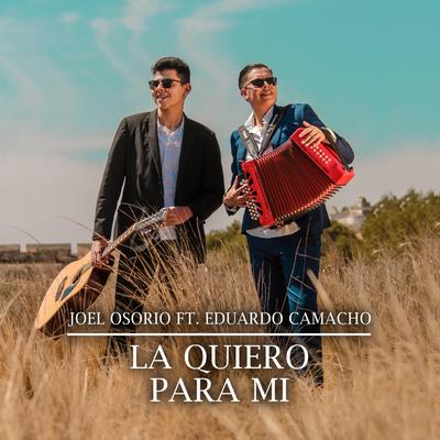 La Quiero para Mi (feat. Eduardo Camacho)'s cover