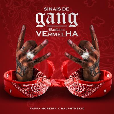 Sinais de Gang / Bandana Vermelha's cover