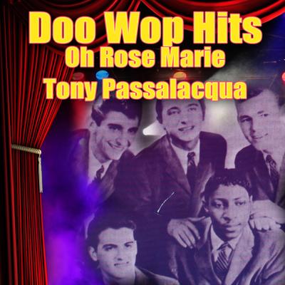 Doo Wop Hits - Oh Rose Marie's cover