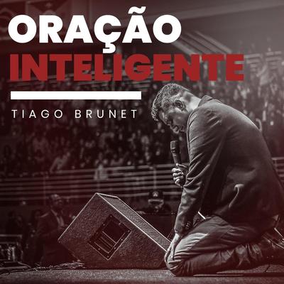 A Oração Certa (Ao Vivo) By Tiago Brunet's cover