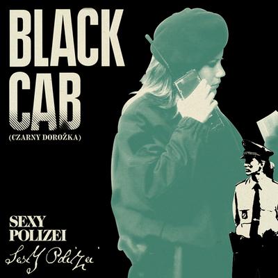 Sexy Polizei (Moscow mix) By Black Cab's cover