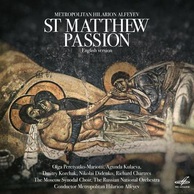 Metropolitan Hilarion Alfeyev: St. Matthew Passion (English Version)'s cover