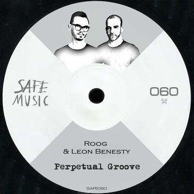 Perpetual Groove (Original Mix) By Roog, Leon Benesty's cover