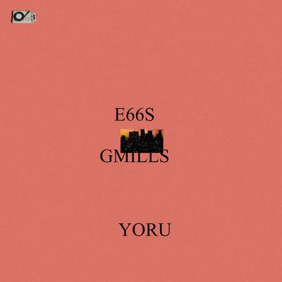 Yoru By E66S, G Mills's cover