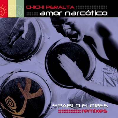 Amor Narcotico (Pablo Flores Remixes)'s cover
