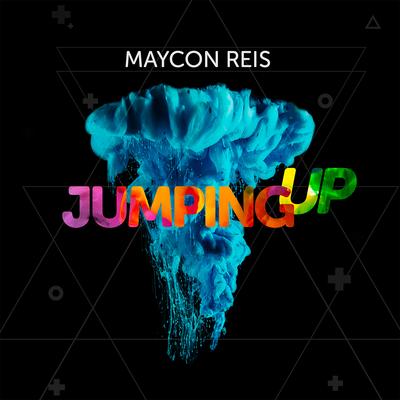 Jumping Up (Radio Edit) By Maycon Reis's cover