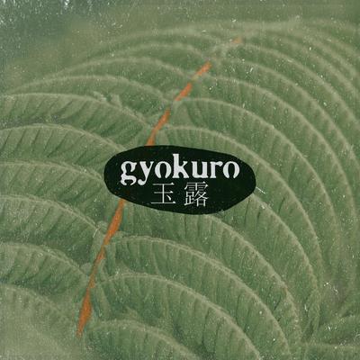 gyokuro By drrreems's cover