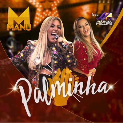 Palminha (Ao Vivo) By Manu, Márcia Fellipe's cover