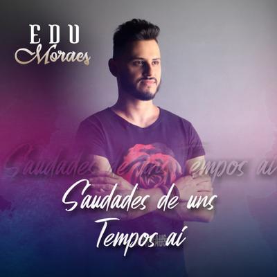 Edú Moraes Cantor's cover