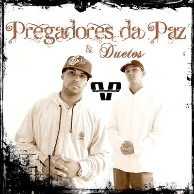 Jesus É o Senhor By Pregadores da Paz, Nego Bru's cover