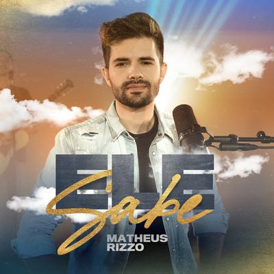 Ele Sabe By Matheus Rizzo's cover