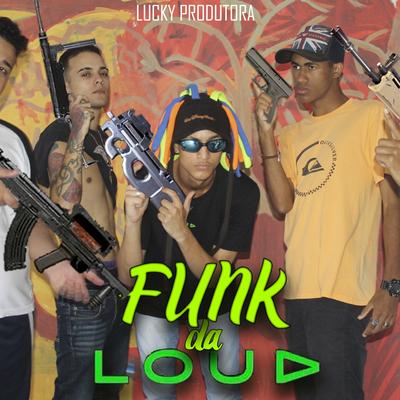 Funk da Loud By Quik Ironico's cover