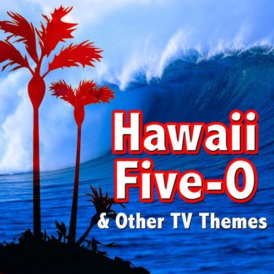Hawaii Five-O and other TV Themes's cover