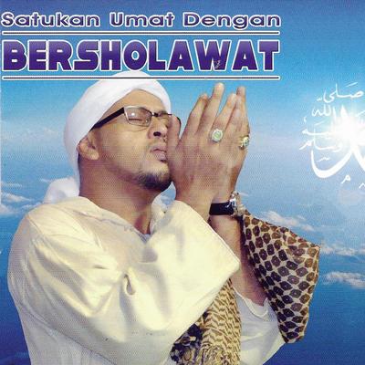 Satukan Umat Dengan Bersholawat's cover