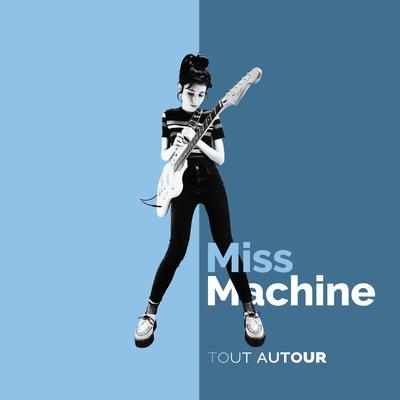 De quoi j'ai l'air By Miss Machine's cover